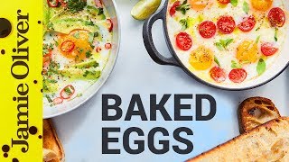 Baked Eggs Three Ways  Jamie Oliver [upl. by Ilatfan]