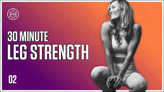 30 MIN Leg Strength amp Power Workout  HR12WEEK EXPRESS Day 2 [upl. by Seton219]