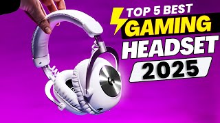 Top 5 Best Gaming Headsets 2025 [upl. by Lalita]