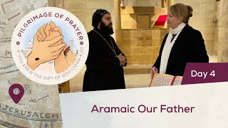 🙏 Day 4 Aramaic Our Father with Fr Boulos  Pilgrimage of Prayer  Church of St Mark Jerusalem [upl. by Lorry665]