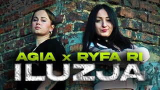 Agia x Ryfa Ri  Iluzja [upl. by Etteloc]