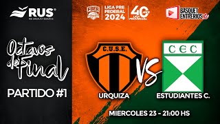 Liga Provincial de Mayores 2024 – Octavos de Final Urquiza vs Estudiantes Cdia [upl. by Dahs]