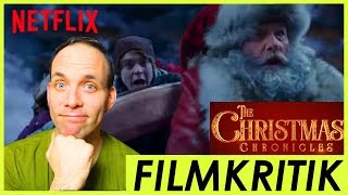 The Christmas Chronicles  Review Kritik  Netflix [upl. by Conrade147]