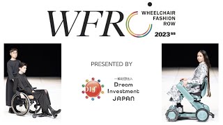 WFR Wheelchair Fashion Row Paris Fashion Week SpringSummer 2023 Project  Dream Investment JAPAN [upl. by Dabney875]