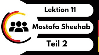 Menschen A11 Lektion 11 Teil 2Mostafa Sheehabشرح كتاب منشن الدرس 11 الجزء الثاني [upl. by Ronile]