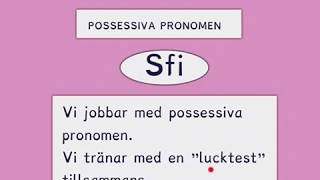 Possessiva pronomen Sfi [upl. by Moseley]