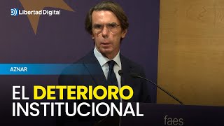 Aznar quotEl deterioro institucional hace de los ciudadanos súbditosquot [upl. by Teddy]