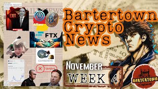 Bartertown Crypto News  November Week 4 [upl. by Latia838]