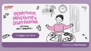 Iperattività impulsività e disattenzione alla scuola dellinfanzia [upl. by Hillman]