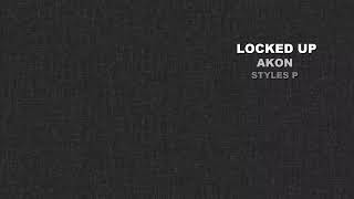 Locked Up Akon ft Styles P 20 Years [upl. by Sammie]