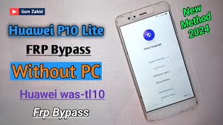 huawei p10 lite frp bypass without pc  huawei waslt10 frp bypass  huawei p10 lite frp bypass 80 [upl. by Gerbold47]