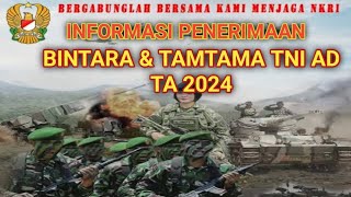 INFO PENDAFTARAN TAMTAMA DAN BINTARA TNI AD 2024 [upl. by Pardew213]