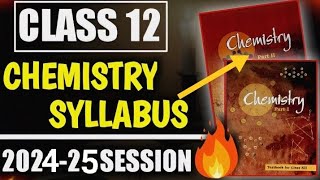 Class 12 Chemistry syllabus 2024  CBSE class 12 Chemistry syllabus name Ncert Class 12 Chemistry [upl. by Starla]