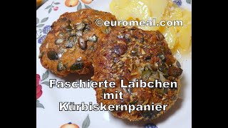 euromeal Faschierte Laibchen mit Kürbiskernpanier  Frikadellen knusprig und lecker [upl. by Westmoreland]