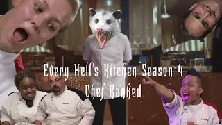 Every Hells Kitchen Season 4 Chef Ranked  EternalOpossum [upl. by Yelir]