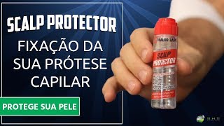 SCALP PROTECTOR  Prótese Capilar  Dicas BHS  042018 [upl. by Repinuj]