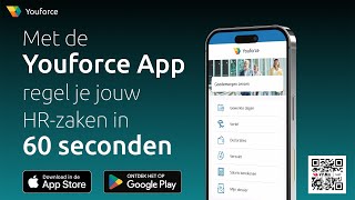 Met de Youforce App regel je jouw HRzaken in 60 seconden [upl. by Bloxberg]