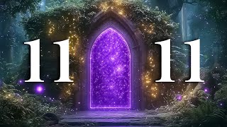 The 1111 Hz Portal  Receive Immediate Blessings And Help From The Universe [upl. by Etra]