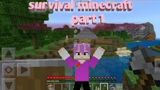 survival minecraft part 1minecraftsurvivalpart1 [upl. by Butterworth172]