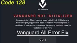 Valorant Error Code 128 Vanguard Not Initialized I Vanguard AntiCheat has not been Initialized [upl. by Todd150]