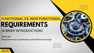 Functional vs Non Functional Requirements A Brief Introduction [upl. by Lissie542]