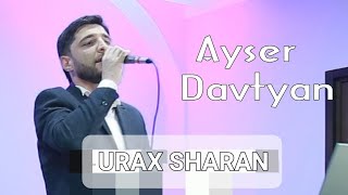 Ayser Davtyan Urax sharan 68 2023 New [upl. by Nnayram]