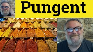 😎 Pungent Meaning  Pungency Defined  Pungent Examples  Pungent Definition  Pungent Pungency [upl. by Rupert453]