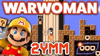 Super Mario Maker 2YMM  Warwoman 25 [upl. by Akienat]