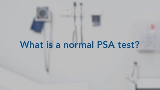 What is a Normal PSA Test [upl. by Adest]