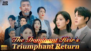 The Dominant Heirs Triumphant Return Full Movie Review  Full Episode 2024 Facts [upl. by Nealon]