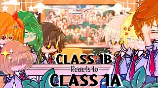 Class 1B Reacts To Class 1A BNHAMHATiktoks⚠️FW⚠️ [upl. by Hbahsur525]