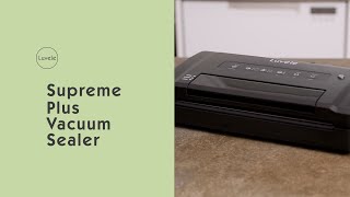 Introducing the Luvele Supreme Plus Vacuum Sealer [upl. by Gill]