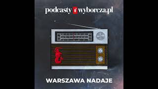 Akademik potrzebny od zaraz Podcast quotWarszawa nadajequot w domach studenta [upl. by Ecnarret]