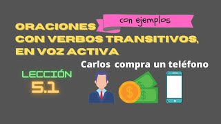 😱 Ejemplos de VERBOS TRANSITIVOS  🤓 Oraciones en VOZ ACTIVA ¡en Español [upl. by Seldan404]