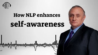 Enhancing SelfAwareness Through NLP Techniques  selfawareness techniques [upl. by Ert498]