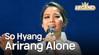 So Hyang  Arirang Alone Immortal Songs 2 1 [upl. by Nillok]