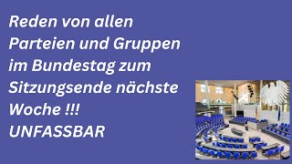 Sieben kurze Reden von allen Parteien im Bundestag zur sitzungsfreien Woche [upl. by Sprung]