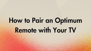 How to Pair an Optimum Remote with Your TV [upl. by Akimal56]