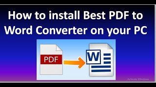 How to install Best PDF to Word Converter on your PC [upl. by Aivonas]