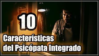 10 Características del Psicópata Integrado ¡Descubre Cómo Identificarlos [upl. by Ailahtan202]