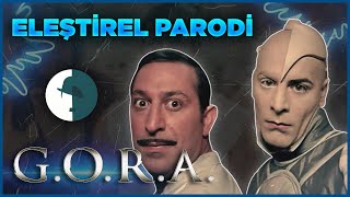 GORA  ELEŞTİREL PARODİ [upl. by Dewar]