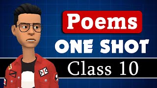 Poems Class 10 English One Shot  All Poems animated explanation  Poems summary [upl. by Elihu208]