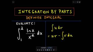 ❖ Integration by Parts  Definite Integral ❖ [upl. by Kecaj446]