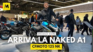 EICMA 2024  CF MOTO 125 NK [upl. by Eniarol]