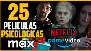 TOP 25 BRUTALES PELICULAS PSICOLOGICAS EN NETFLIXHBO MAX Y AMAZON PRIME VIDEO 2024 [upl. by Ettellocin]