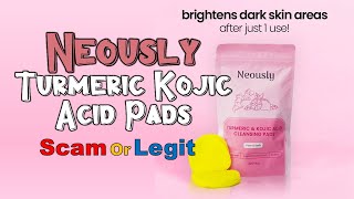 Neously Turmeric Kojic Acid Pads is Neously Acid Pads scamorlegit [upl. by Catha]