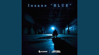 Insane“BLUE” feat week dudus amp MADLEMON [upl. by Angeli]