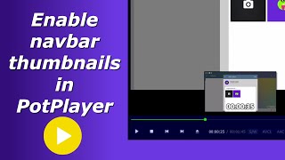 Turn on navigation bar thumbnails in PotPlayer [upl. by Talie]