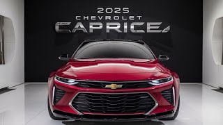 Exclusive 2025 Chevrolet Caprice Redesign First Lookquot [upl. by Mohl]