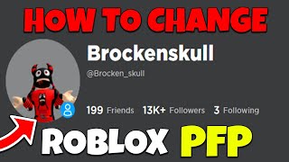 HOW To Change Your ROBLOX Profile Picture [upl. by Helfant]